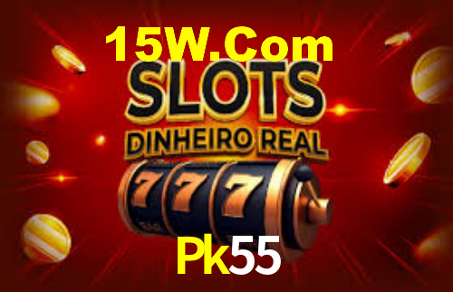 Pk55 CaSSino